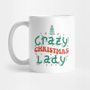 Crazy Christmas Lady Mug